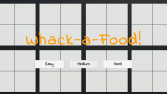 Whack-a-Food