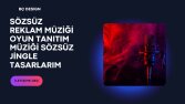 Reklam - Oyun Tanıtımı - sözsüz jingle tasarlarım