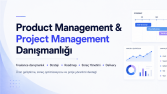 Product & Project Management Danışmanlığı