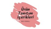 Ürün Tanıtım İçerikleri