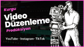 Video Düzenleme - Kurgu - Prodüksiyon