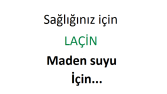 LAÇİN Maden Suları için yaptığımız slogan çalışmamız...