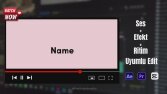 Örnek Video Editleri