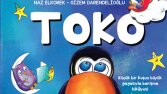Toko - Küçük Bir Kuşun Büyük Gagasıyla Barışma Hikâyesi