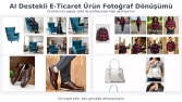 AI Destekli E-Ticaret Ürün Fotoğraf Dönüşümü