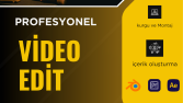 Video Montaj ve Düzenleme