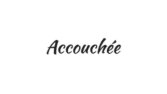 Accouchée