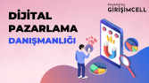 Dijital Pazarlama Danışmanlığı