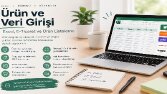 Ürün ve Veri Girişi | Excel, E-Ticaret ve Ürün Listeleme