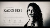 İçeriklerinize profesyonel kadın sesi sunuyorum
