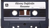 Güvenç Dağüstün Roxanne keman solo kaydı