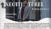NECATİ TÜREL FELSEFESİ