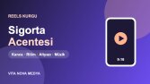 Sigorta Acentesi İçin Reels Kurgusu