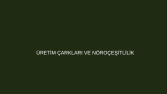 Üretim Çarkları ve Nöroçeşitlilik