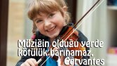 Müzik hayattır