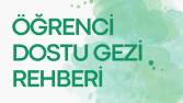 Gezi & Seyahat Blog Yazısı Örneği | Öğrenci Dostu Rotalar