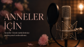 Anneler Günü Seslendirme