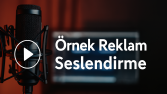 Reklam Seslendirme
