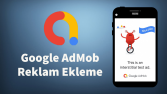 Unity Admob Reklam Ekleme