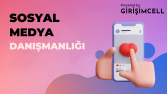 Sosyal Medya Danışmanlığı