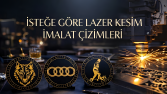 İsteğe Göre Lazer Kesim Tasarımları