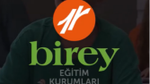 Fazlasını isteyenlere... Birey Eğitim Kurumları