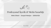 Sosyal Medya ve Web Siteleri İçin İçerik Metni Yazarlığı