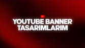 Youtube Banner Tasarımlarım