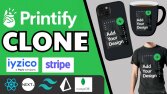 Printify Clone | Tişört, Kupa, Telefon Kılıfı Üretimi