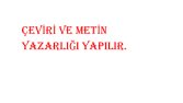 METİN YAZARLIĞI