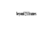 Beyond 24 Frames Tanıtım