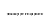 işinize özel portfolyo gönderilir.