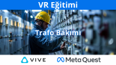 VR Eğitimi - Trafo Bakımı