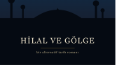 Hilal ve Barut — Tarihi Kurgu Roman (Alternatif Tarih)
