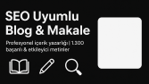 “SEO Uyumlu Blog & Makale Yazarlığı | Profesyonel İçerik”