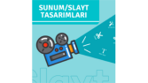 Sunum/Slayt Tasarımı