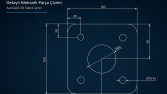 AutoCAD 2D Teknik Çizim Örnekleri