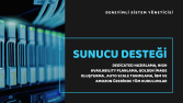 Sunucu desteği