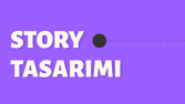 Story Tasarımları