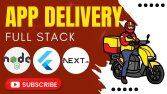App Delivery Nextjs Flutter Nodejs