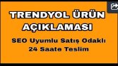 Trendyol Ürün Açıklaması | SEO Uyumlu Satış Odaklı Metin Örneği 
