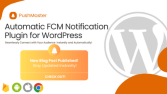 PushMaster - Automatic FCM Notification Plugin for WordPress