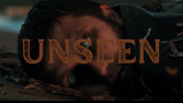Unsees - Sinematik sahne