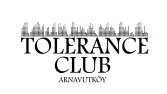 TOLERANCE CLUB ARNAVUTKÖY