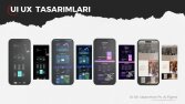 Web ve Mobil Uygulama UX-UI Tasarımı