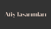 Afiş Tasarımları