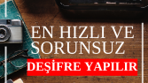 Sorunsuz ve hızlı deşifre