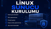 Linux Sunucu Kurulumu ve Temel Güvenlik Yapılandırması