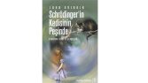Schrödinger'in Kedisinin peşinde