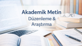 Akademik metinleri kurallara uygun şekilde düzenleme